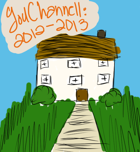 YouChannell 2012-2013- Chapter One: Public School?! (May 11, 2012, 4:45 P.M.)
